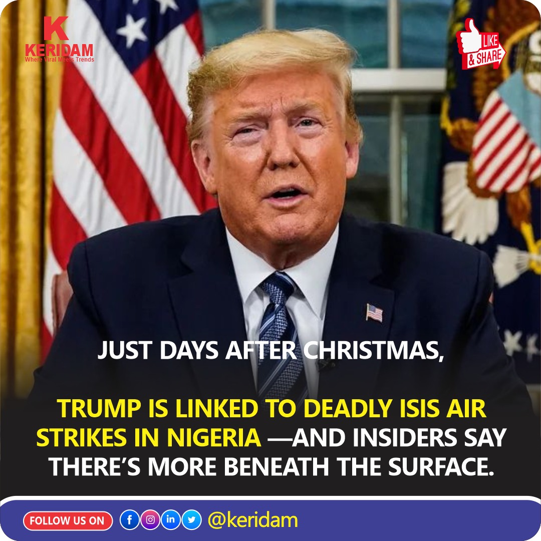 President Trump Airstrike in Northern Nigeria Reported on Christmas Day